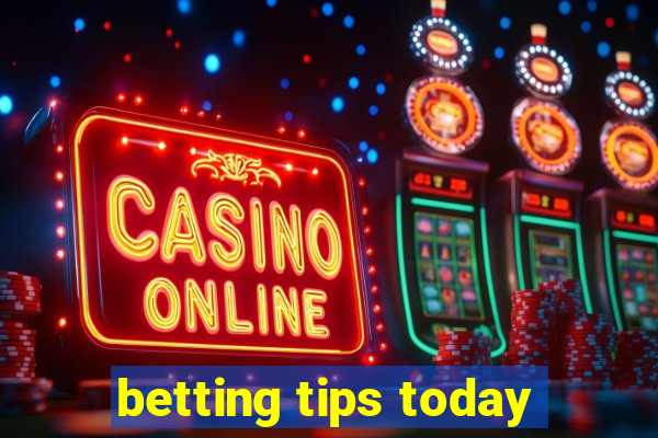 betting tips today